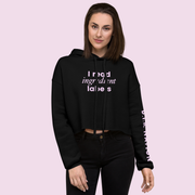 "I Read Ingredient Labels" Crop Hoodie